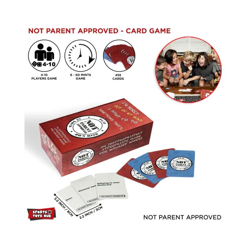 Not Parent Approved A Fun Card Game For Kids